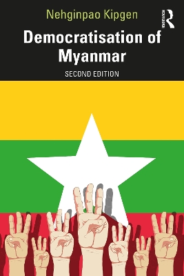 Democratisation of Myanmar by Nehginpao Kipgen