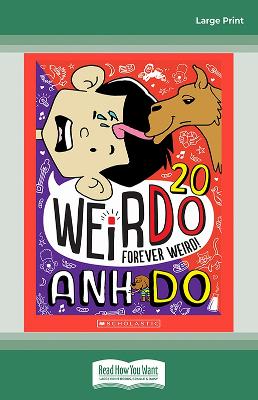 Forever Weird! (WeirDo 20) by Anh Do