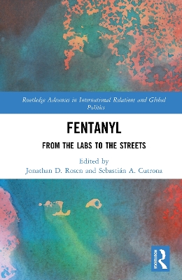 Fentanyl: From the Labs to the Streets book