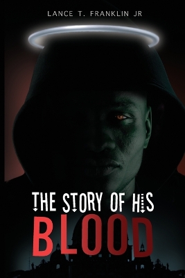 The Story of His Blood book