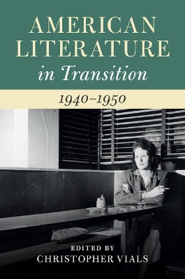 American Literature in Transition, 1940-1950 book