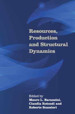 Resources, Production and Structural Dynamics by Mauro L. Baranzini