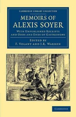 Memoirs of Alexis Soyer book