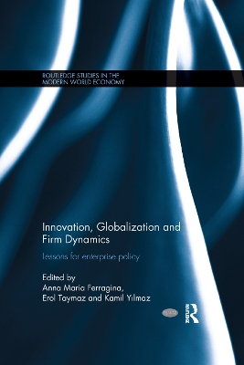 Innovation, Globalization and Firm Dynamics: Lessons for Enterprise Policy book