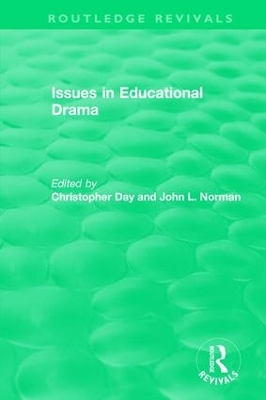 Issues in Educational Drama (1983) by Christopher Day