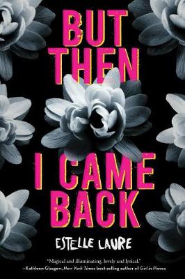 But Then I Came Back book
