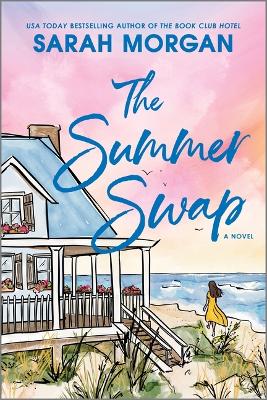 The Summer Swap by Sarah Morgan