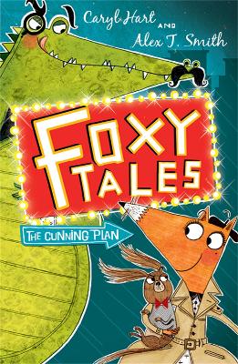 Foxy Tales: The Cunning Plan book