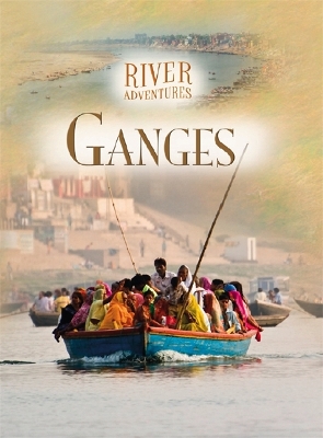 River Adventures: The Ganges book