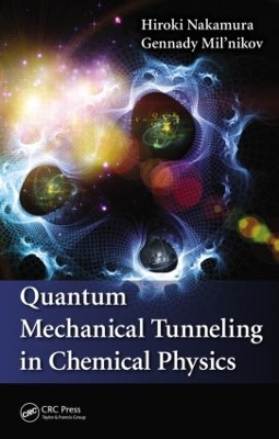 Quantum Mechanical Tunneling in Chemical Physics book