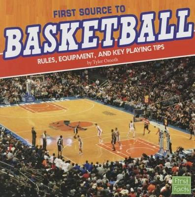 First Source to Basketball by Tyler Omoth