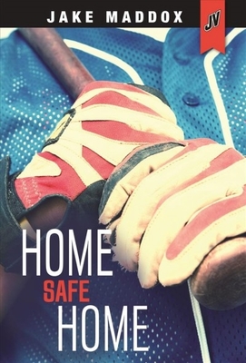 Home Safe Home by Jake Maddox
