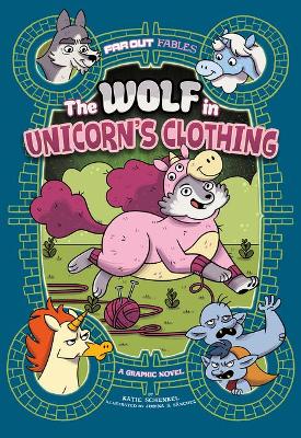 The Wolf in Unicorn's Clothing book