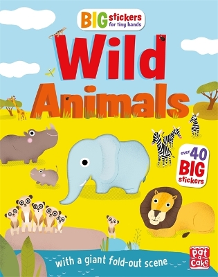 Big Stickers for Tiny Hands: Wild Animals by Lauren Holowaty