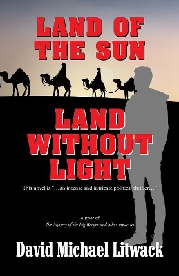 Land of the Sun, Land Without Light book