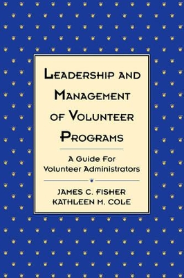 Leadership and Management of Volunteer Programs book