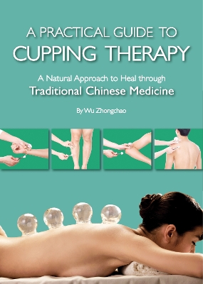 Practical Guide to Cupping Therapy book