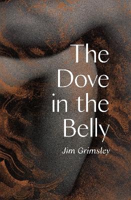 The Dove in the Belly book