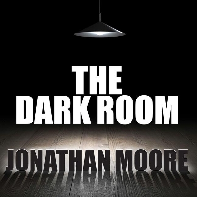 The The Dark Room by Jonathan Moore