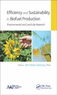 Efficiency and Sustainability in Biofuel Production book