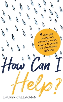 Supporting a Loved One With Anxiety: 2019 book