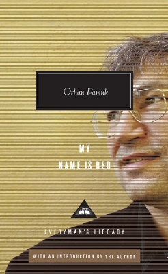 My Name is Red by Orhan Pamuk