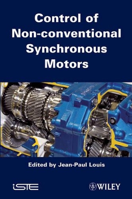 Control of Non-Conventional Synchronous Motors book