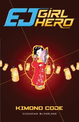 Kimono Code (Ej Girl Hero #14) book