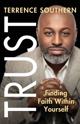 Trust: Finding Faith Within Yourself book