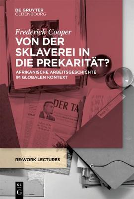 Von der Sklaverei in die Prekarität? book