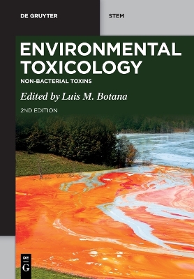 Environmental Toxicology: Non-bacterial Toxins by Luis M. Botana