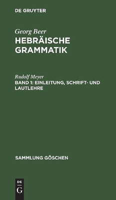 Einleitung, Schrift- und Lautlehre by Rudolf Meyer