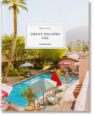 Great Escapes USA. The Hotel Book book