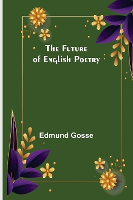 The Future of English Poetry book