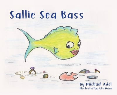 Sallie Sea Bass by Mike Adel