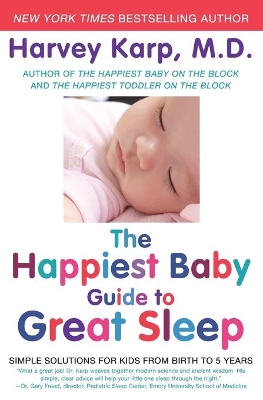 Happiest Baby Guide to Great Sleep book