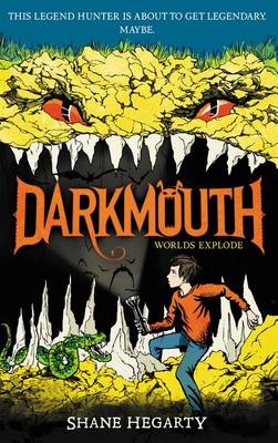 Darkmouth #2: Worlds Explode book