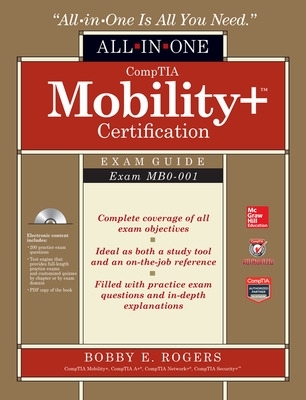 CompTIA Mobility+ Certification All-in-One Exam Guide (Exam MB0-001) book