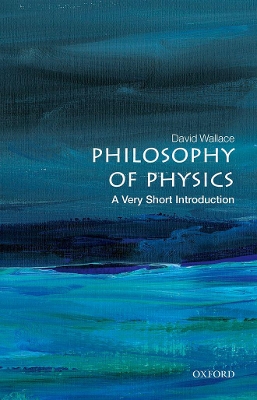Philosophy of Physics: A Very Short Introduction book