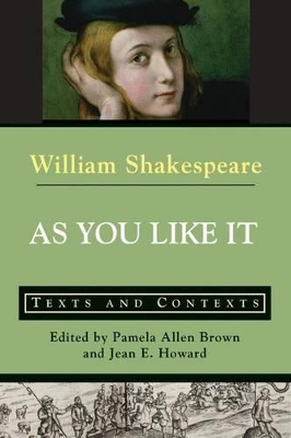 As You Like it: Texts and Contexts book