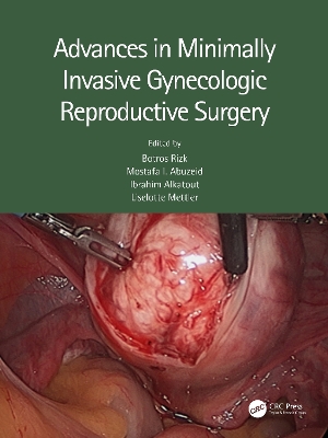 Advances in Minimally Invasive Gynecologic Reproductive Surgery book