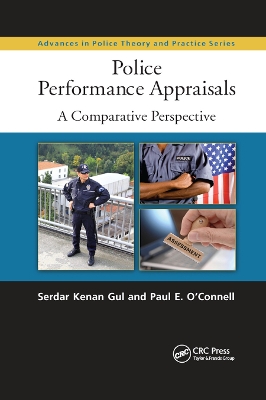 Police Performance Appraisals: A Comparative Perspective by Serdar Kenan Gul