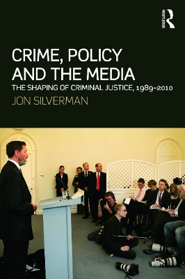 Crime, Policy and the Media book