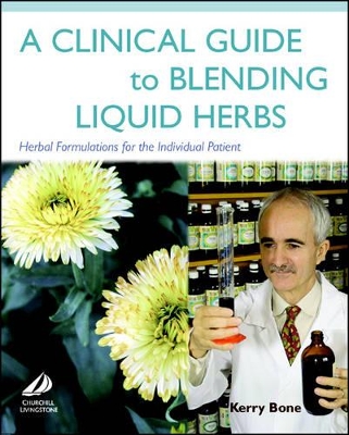 Clinical Guide to Blending Liquid Herbs book