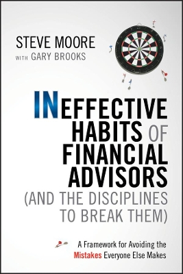 Ineffective Habits of Financial Advisors (and the Disciplines to Break Them) book