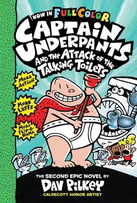 Captain Underpants: #2 Attack of the Talking Toilets Colour Edition book