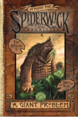 The Beyond the Spiderwick Chronicles #2: A Giant Problem by Tony Diterlizzi