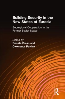 Building Security in the New States of Eurasia book