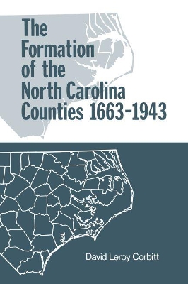 Formation of the North Carolina Counties, 1663-1943 book