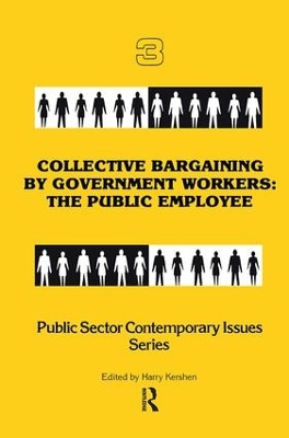 Collective Bargaining by Government Workers by Harry Kershen